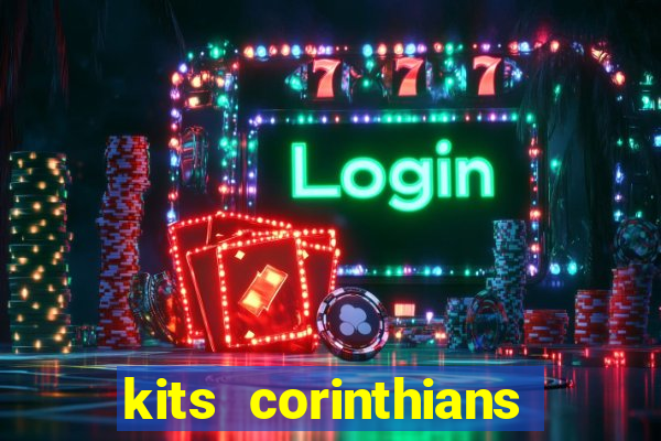 kits corinthians dls 19